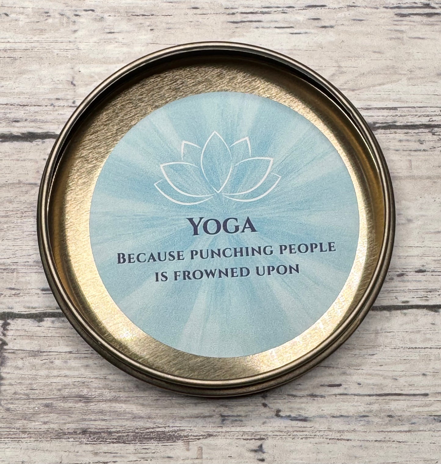 Yoga. Because Punching People Is Frowned Upon Candle