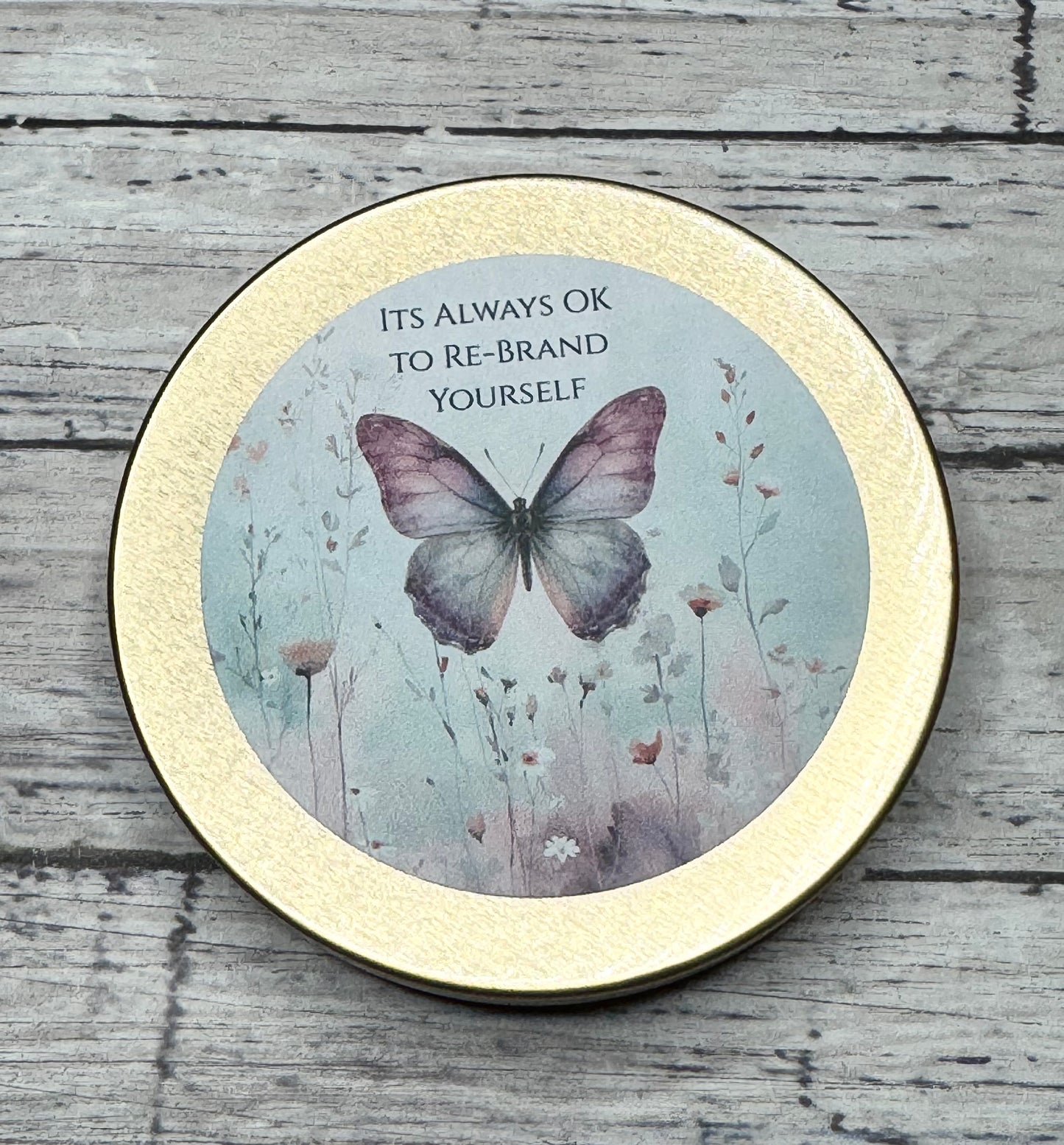 It's Always OK to Re-brand Yourself Butterfly Candle
