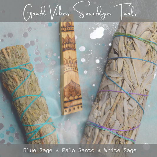 Good Vibes Smudge Tool Set * Blue Sage * Palo Santo * White Sage